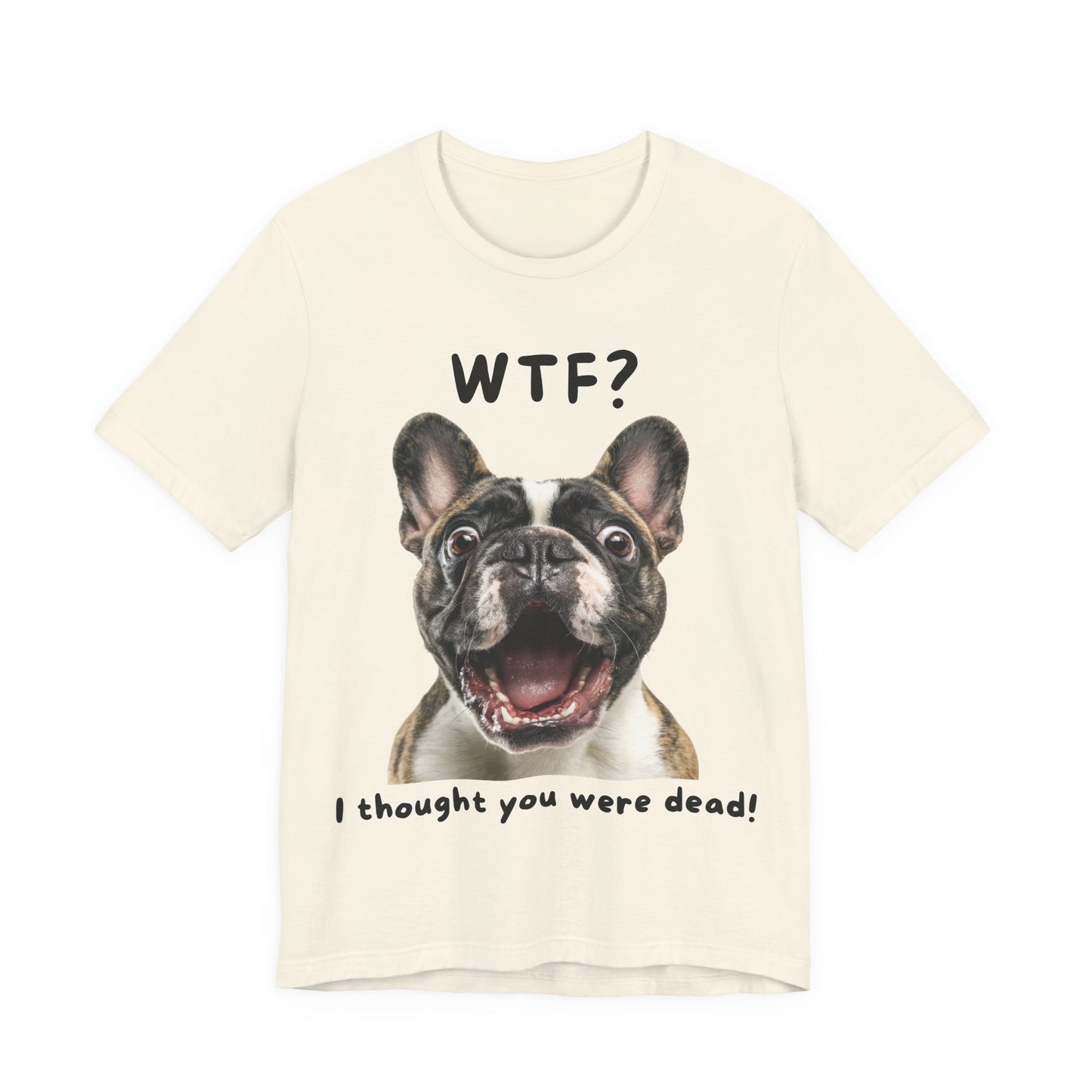 French Bulldog "WTF?" T-shirt
