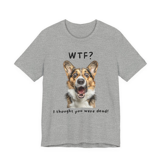 Pembroke Welsh Corgi "WTF?" T-shirt