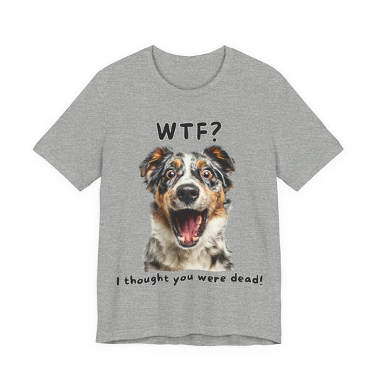 Australian Shepherd "WTF?" T-shirt