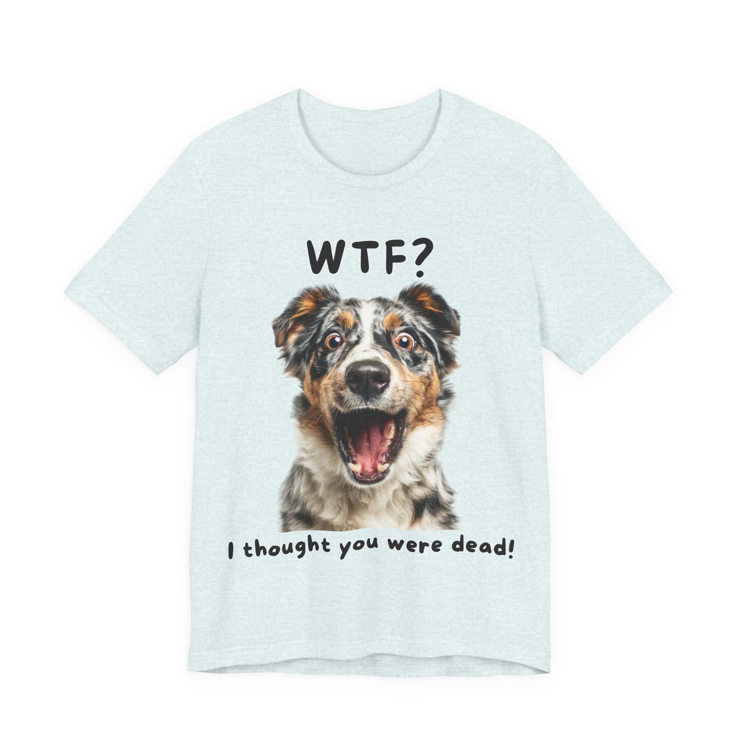 Australian Shepherd "WTF?" T-shirt