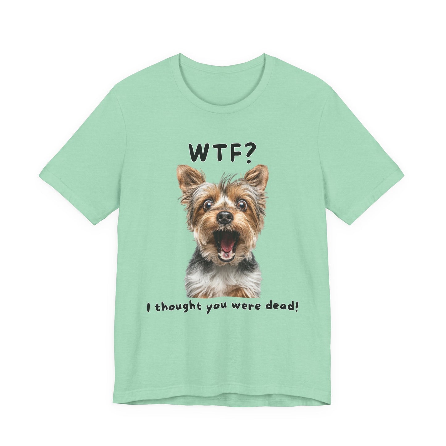 Yorkshire Terrier "WTF?" T-shirt