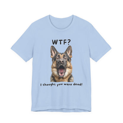 German Shepherd "WTF?" T-shirt