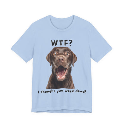 Labrador Retriever "WTF?" T-shirt