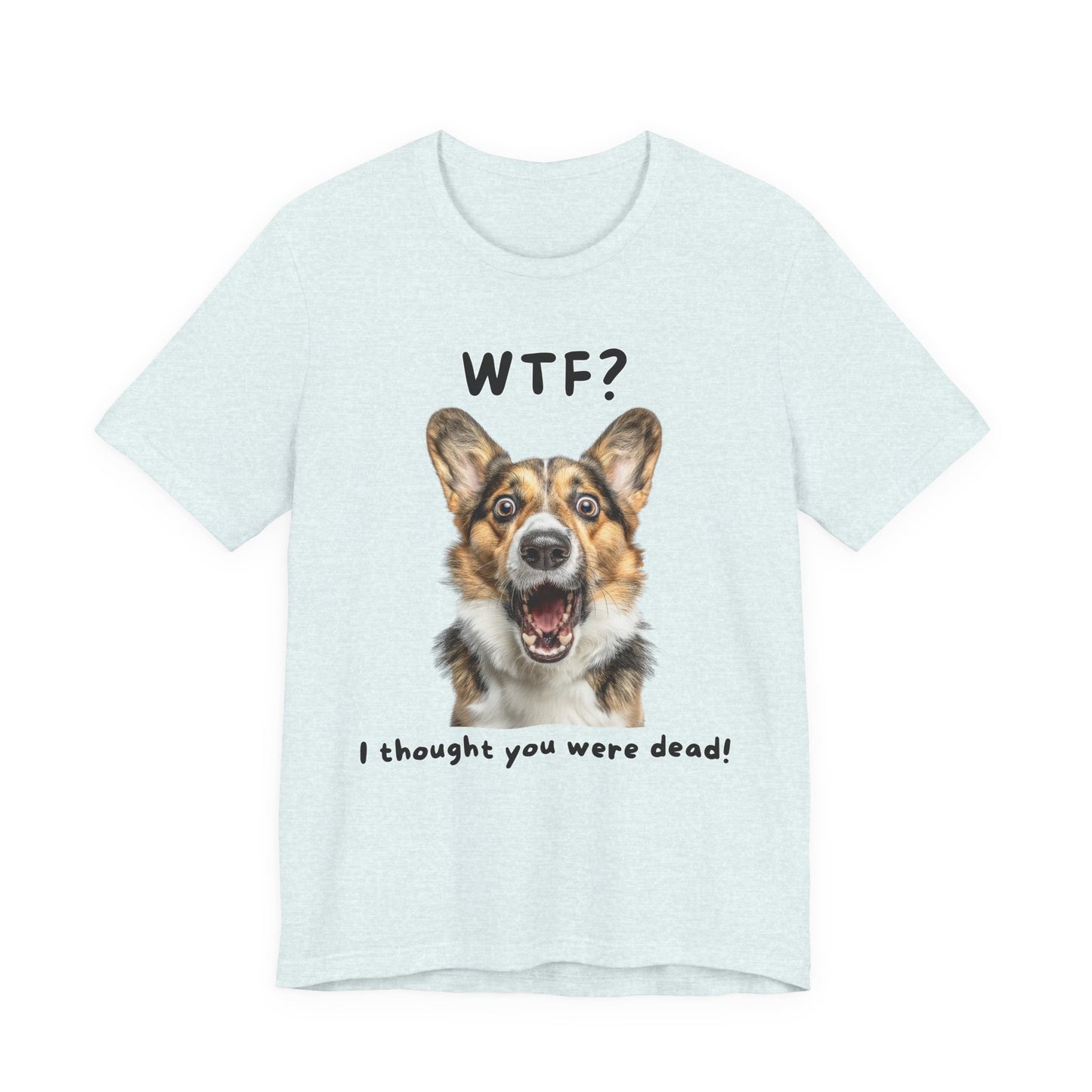 Pembroke Welsh Corgi "WTF?" T-shirt