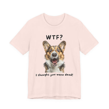 Pembroke Welsh Corgi "WTF?" T-shirt