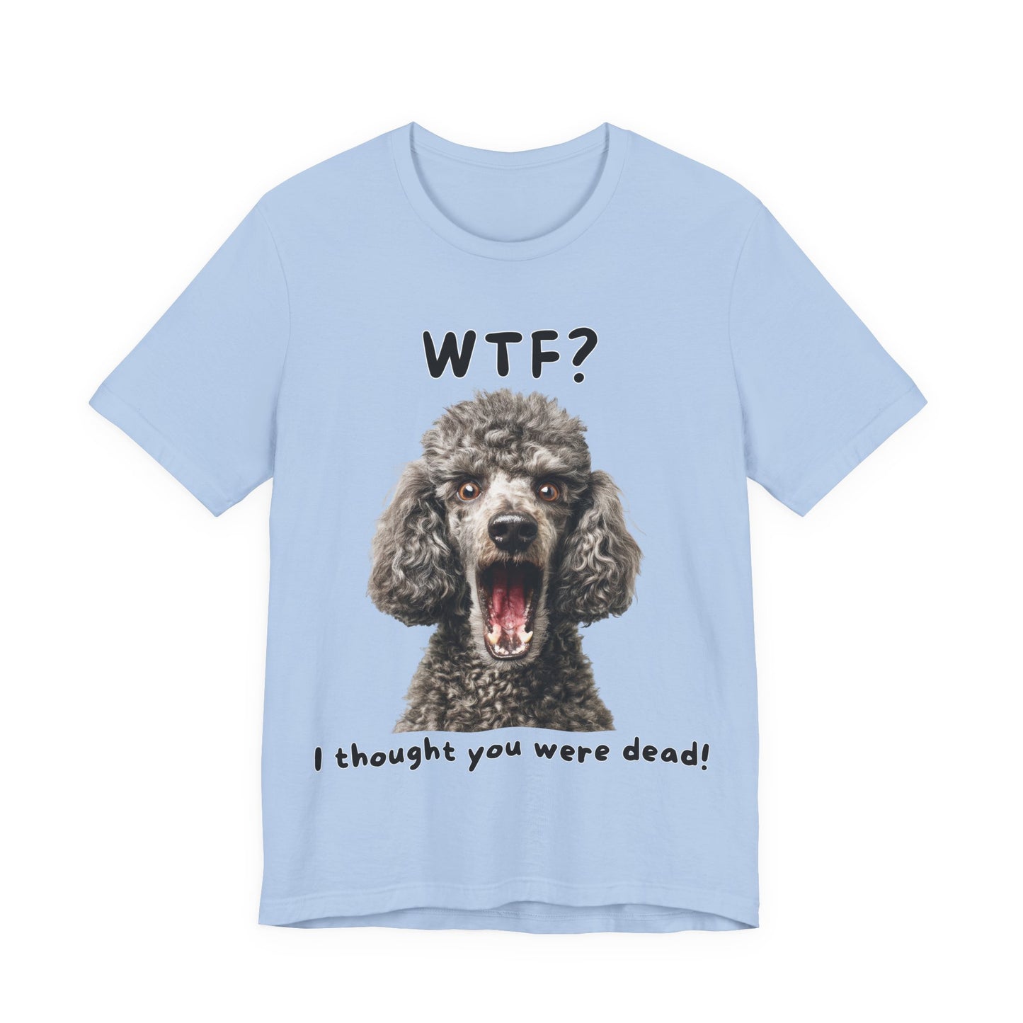 French Poodle "WTF?" T-shirt