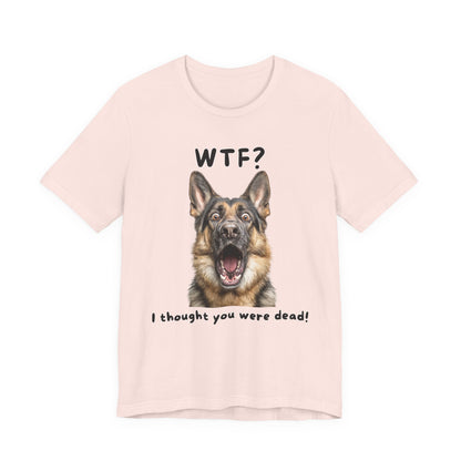 German Shepherd "WTF?" T-shirt