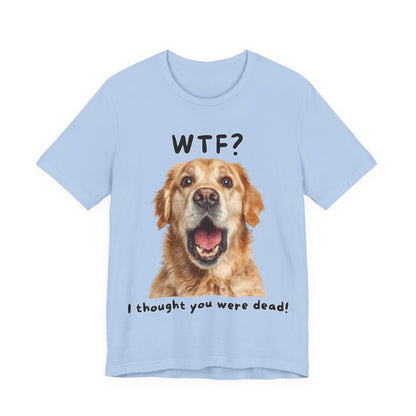 Golden Retriever "WTF?" T-shirt