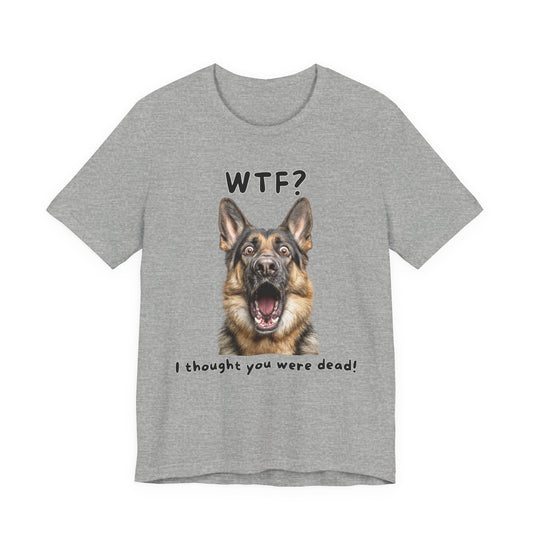German Shepherd "WTF?" T-shirt