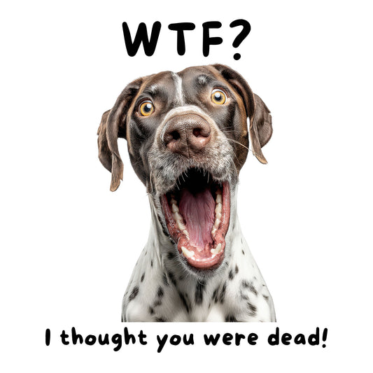 German Shorthaired Pointer "WTF?" T-shirt