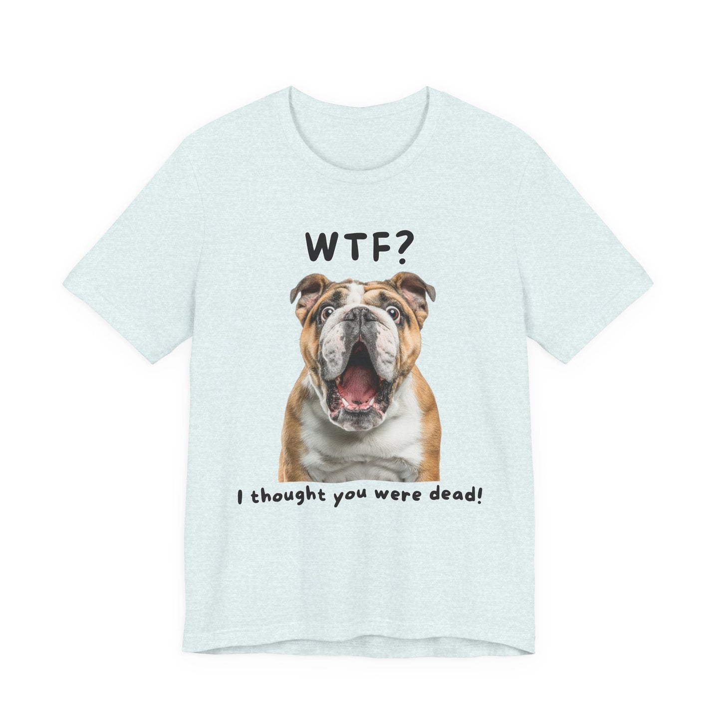 English Bulldog "WTF?" T-shirt