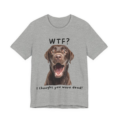 Labrador Retriever "WTF?" T-shirt