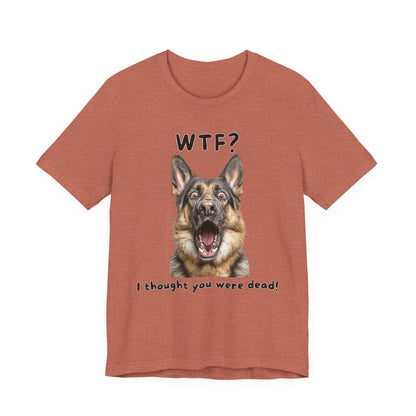 German Shepherd "WTF?" T-shirt