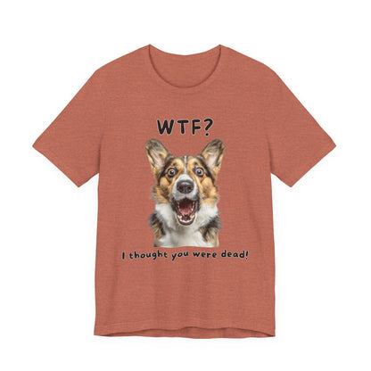 Pembroke Welsh Corgi "WTF?" T-shirt