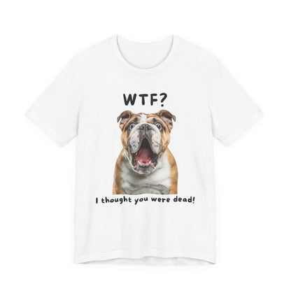 English Bulldog "WTF?" T-shirt