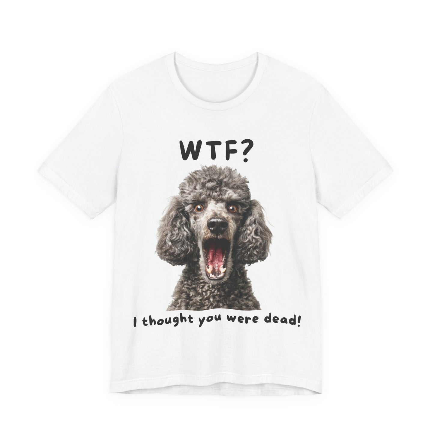French Poodle "WTF?" T-shirt