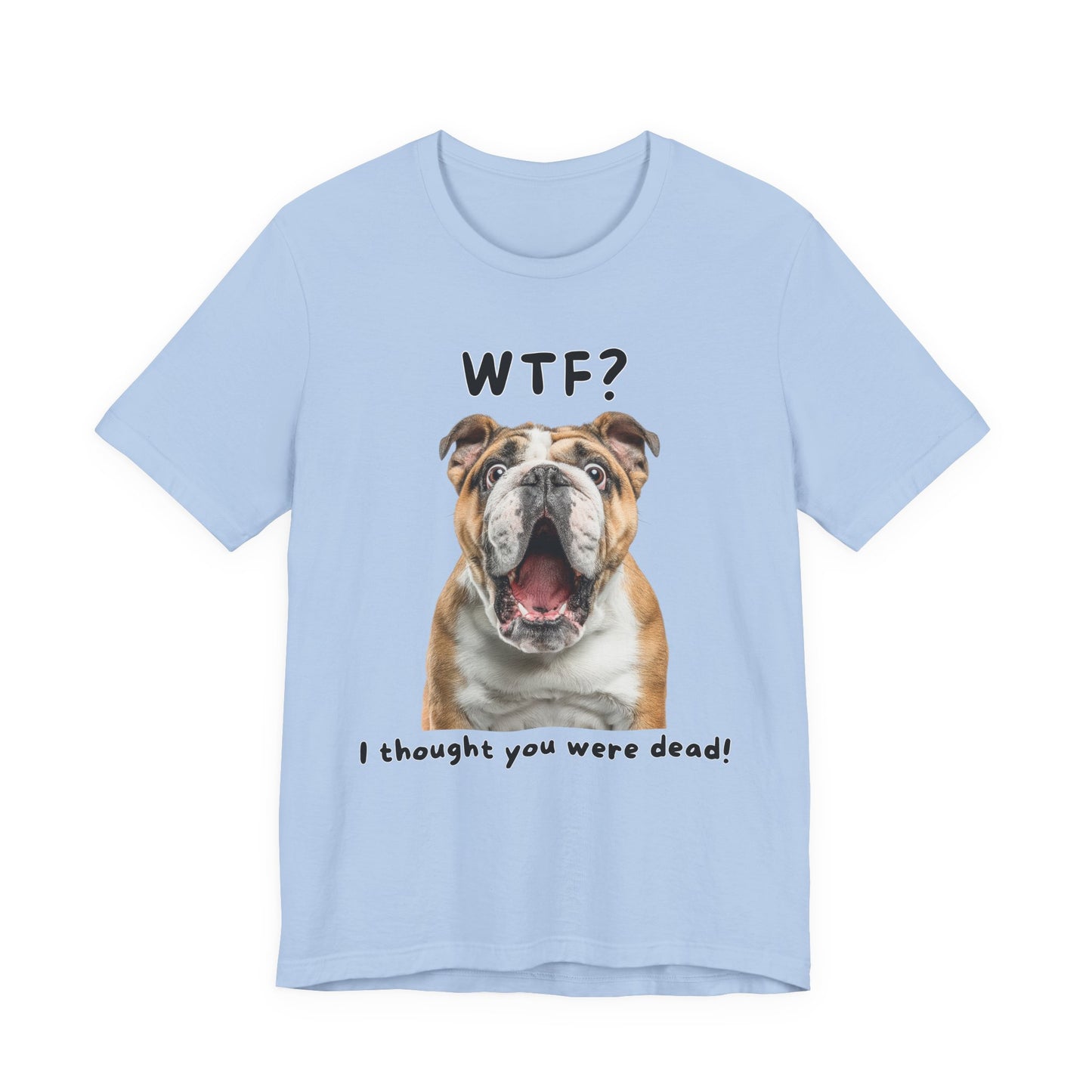 English Bulldog "WTF?" T-shirt