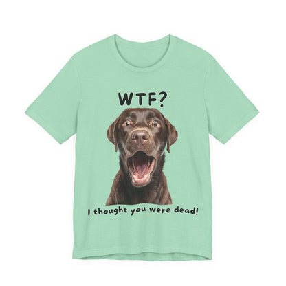 Labrador Retriever "WTF?" T-shirt