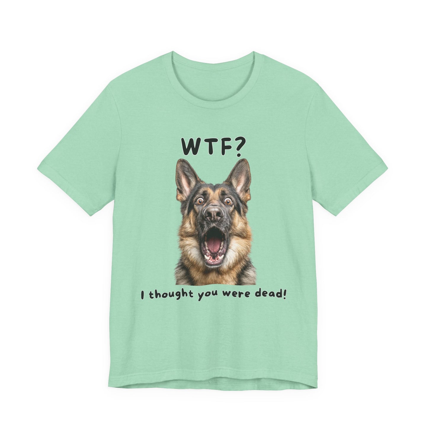 German Shepherd "WTF?" T-shirt