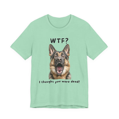 German Shepherd "WTF?" T-shirt