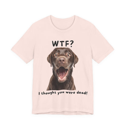 Labrador Retriever "WTF?" T-shirt